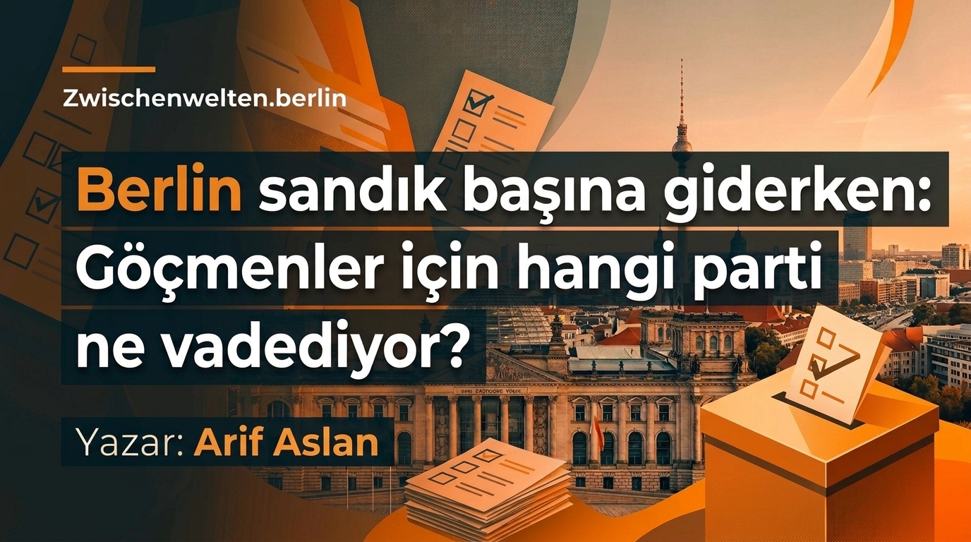 Berlin sandık başına giderken: Göçmenler için hangi parti ne vadediyor?