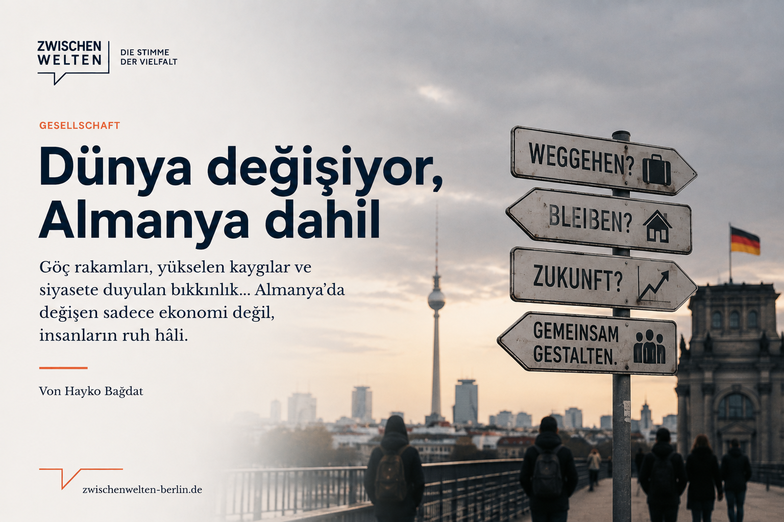 **Dünya değişiyor, Almanya dahil**